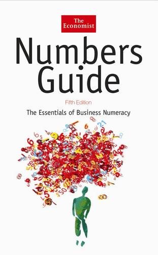 Numbers Guide: The Essentials of Business Numeracy