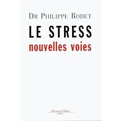 Le stress : nouvelles voies