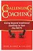 Challenging Coaching: Going Beyond Traditional Coaching to Face the FACTS