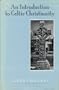 Introduction to Celtic Christianity