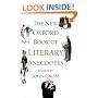 The New Oxford Book of Literary Anecdotes (Oxford Books of Prose & Verse)