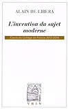 L'Invention Du Sujet Moderne: Cours Du College De France 2013-2014 (Bibliotheque D'Histoire de la Philosophie)