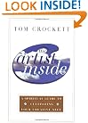 The Artist Inside: A Spiritual Guide to Cultivating Your Creative Self
