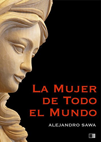 La Mujer de Todo el Mundo (Spanish Edition)
