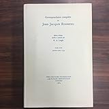 Correspondance complète de Jean Jacques Rousseau. T.32, Janvier-mars 1767