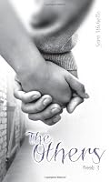 The Others, Book 3 (My New Normal)