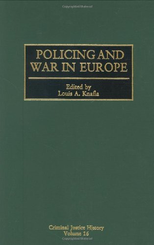 Policing and War in Europe (Criminal Justice History)