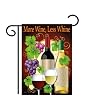 More Wine, Less Whine Sublimation Garden Flag 13" X 18.5" 67022