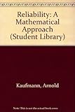 Reliability : a mathematical approach
