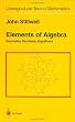 Elements of Algebra: Geometry, Numbers, Equations (Undergraduate Texts in Mathematics)