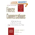 Fierce Conversations: Achieving Sucess at Work and in Life One Conversation at a Time