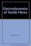 Electrodynamics of textile fibres