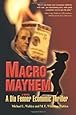 Macro Mayhem: A Dia Fenner Economic Thriller