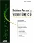 Jeffrey McManus' Database Access with Visual Basic 6 (Other Sams)