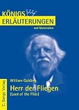 K�nigs Erl�uterungen und Materialien. William Golding: Herr der Fliegen - Lord of the Flies