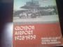 Croydon Airport 1928-1939. The Great Days