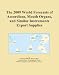 The 2009 World Forecasts of Accordions, Mouth Organs, and Similar Instruments Export Supplies