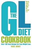 The GL Diet Cookbook: Over 100 tasty recipes for easy weight loss