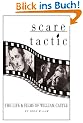 Scare Tactic: The Life & Films of William Castle