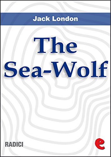 The Sea-Wolf (Radici)