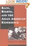 Race, Rights, and the Asian American Experience