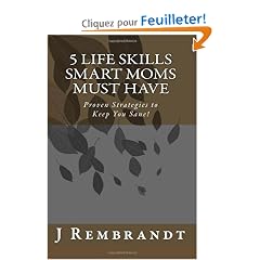5 Life Skills Smart Moms Must Have