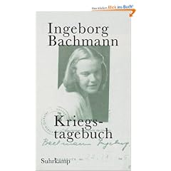 Kriegstagebuch: Mit Briefen von Jack Hamesh an Ingeborg Bachmann