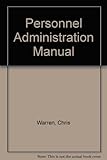 Personnel administration manual