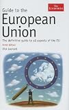 Guide to the European Union, Ninth Edition (Economist Series)