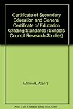 CSE and GCE grading standards : the 1973 comparability study
