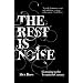 The Rest is Noise: Listening to the Twentieth Century