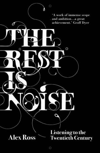 Buy The Rest is Noise: Listening to the Twentieth Century online at Discounted New and Used prices. Delivered to your door with Childrens Toyshop.com