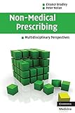 Non-medical prescribing : multi-disciplinary perspectives