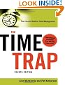 The Time Trap: The Classic Book on Time Management