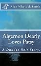 Algernon Dearly Loves Patsy