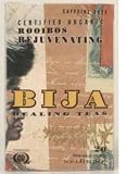 Bija Rooibos Rejuvenating Anti-Oxidant Tea, 20 Bags by Flora, Inc.