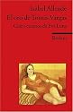 El oro de Tomás Vargas: Cinco cuentos de Eva Luna. (Fremdsprachentexte)