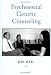 Psychosocial Genetic Counseling