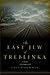 The Last Jew of Treblinka