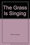 The grass is singing