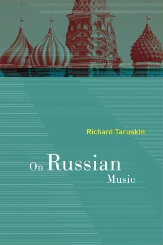 On Russian Music 1st (first) Edition by Taruskin, Richard [2010]