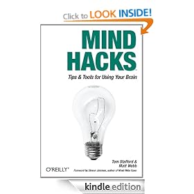 Mind Hacks: Tips & Tricks for Using Your Brain