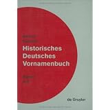 Historisches Deutsches Vornamenbuch, Bd.1, A-E: Band 1von "Wilfried Seibicke"