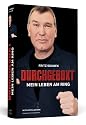 Fritz Sdunek - Durchgeboxt - Mein Leben am Ring