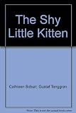 The Shy Little Kitten