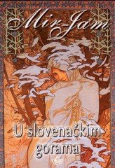 U slovenackim gorama