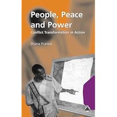 People, Peace and Power: Conflict Transformation in Action