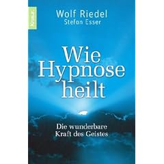Wie Hypnose heilt: Die wunderbare Kraft des Geistes