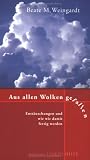 Aus allen Wolken gefallen: Entt&auml;uschungen und wie wir damit fertig werden - Beate Weingardt