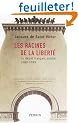 Les racines de la libert� : Le d�bat fran�ais oubli�, 1689-1789